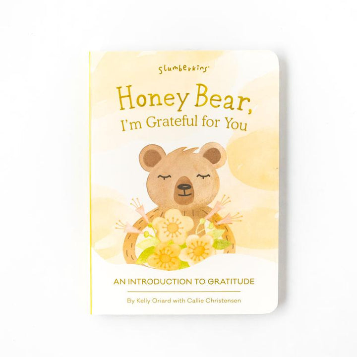 Honey Bear, I’m Grateful for You - Book 1: An Introduction to Gratitude - Slumberkins Book