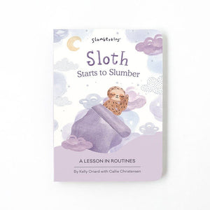 Sloth Starts to Slumber - Book 2: A Lesson in Routines - Slumberkins