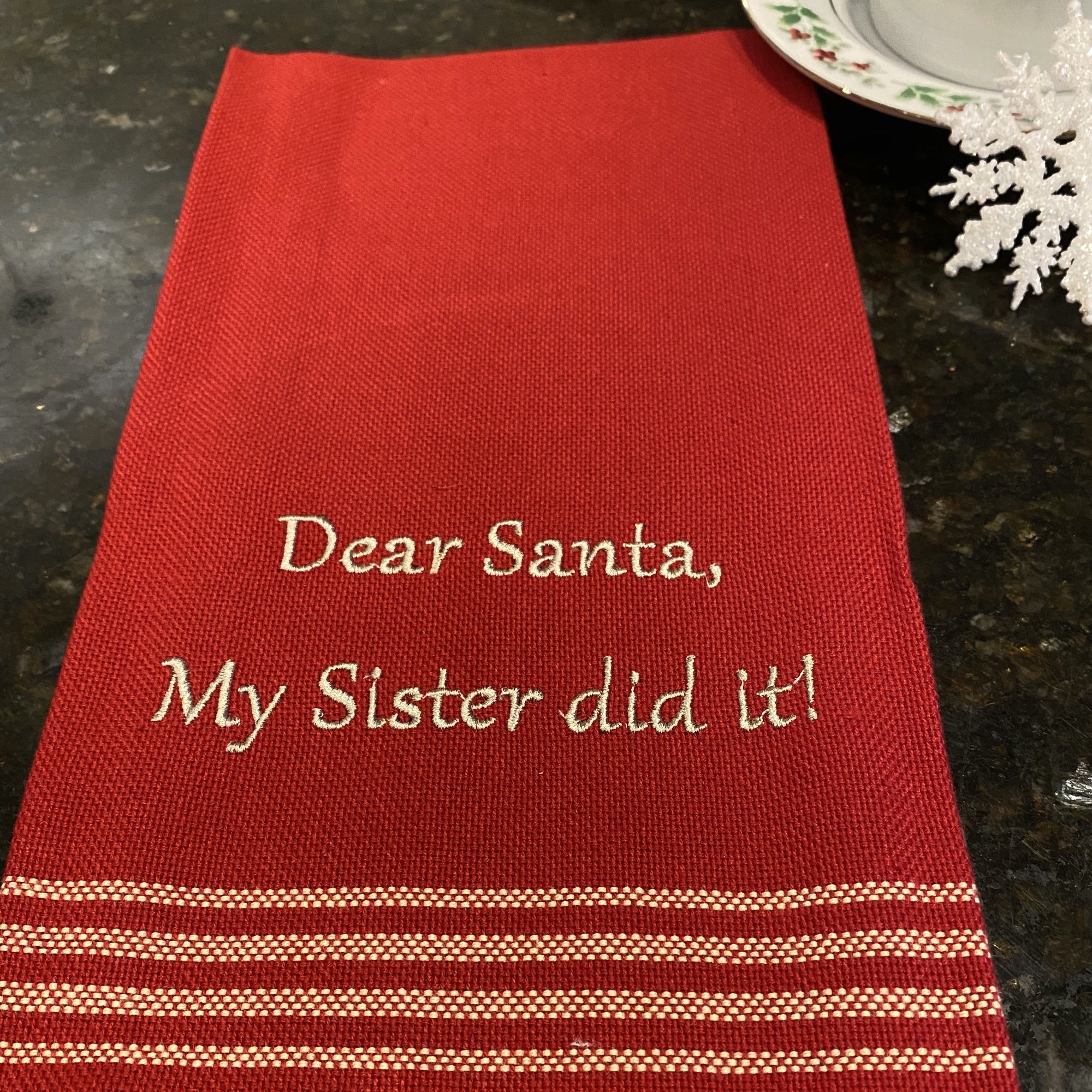 Dear Santa, My Sister Did It Dishtowel