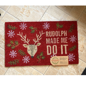 Rudolph Made Me Doormat